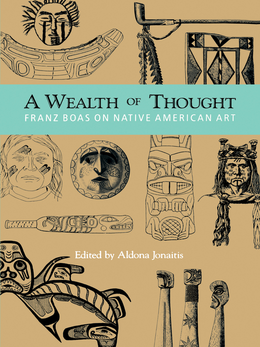 Title details for A Wealth of Thought by Franz Boas - Available